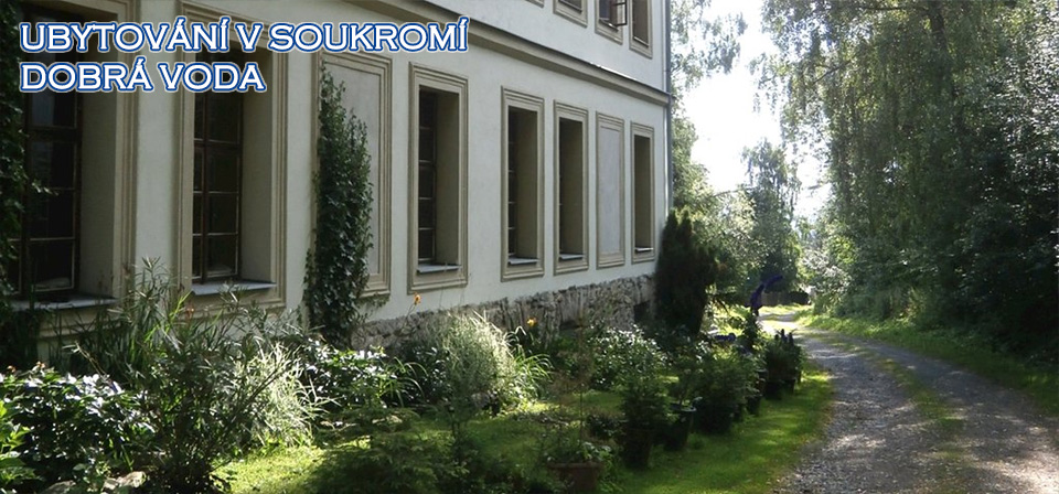 Dobr� Voda, Hartmanice - Ubytov�n� �umava